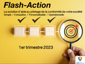 Le "Flash-Action de DM Experts", solution d'aide au pilotage de votre conformité. 