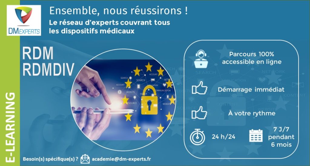 Formation e-learning
DM EXPERTS
Dispositifs médicaux
Règlements
RDM MDR
RDMDIV