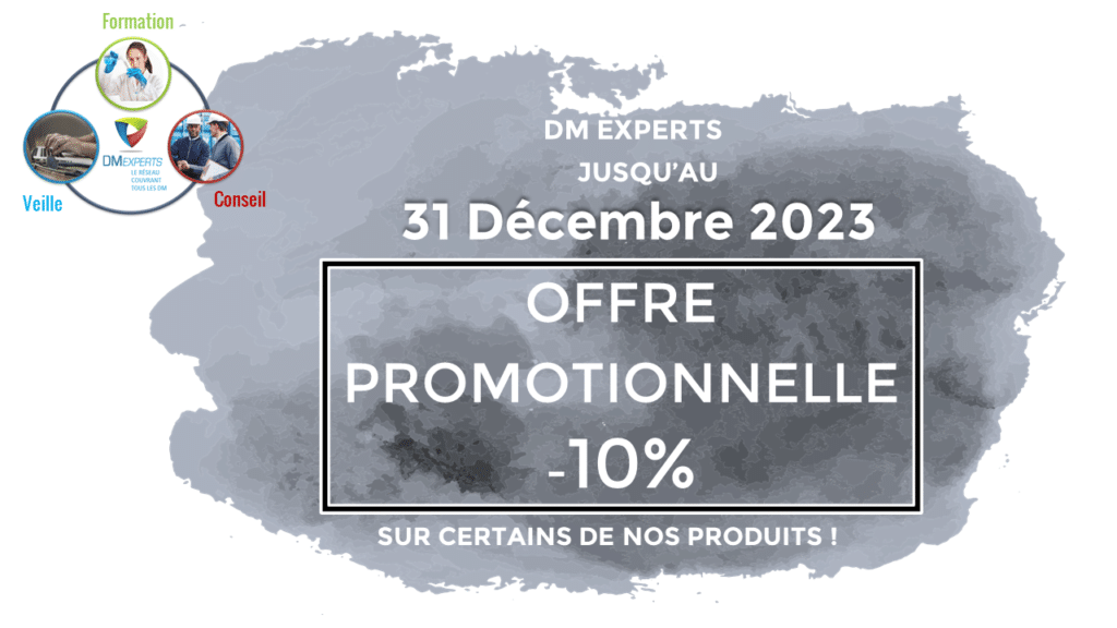 DM EXPERTS
Offre promotionnelle
Formations
Veille règlementaire et normative 
dispositifs médicaux
dispositifs médicaux in vitro
Plan de formation