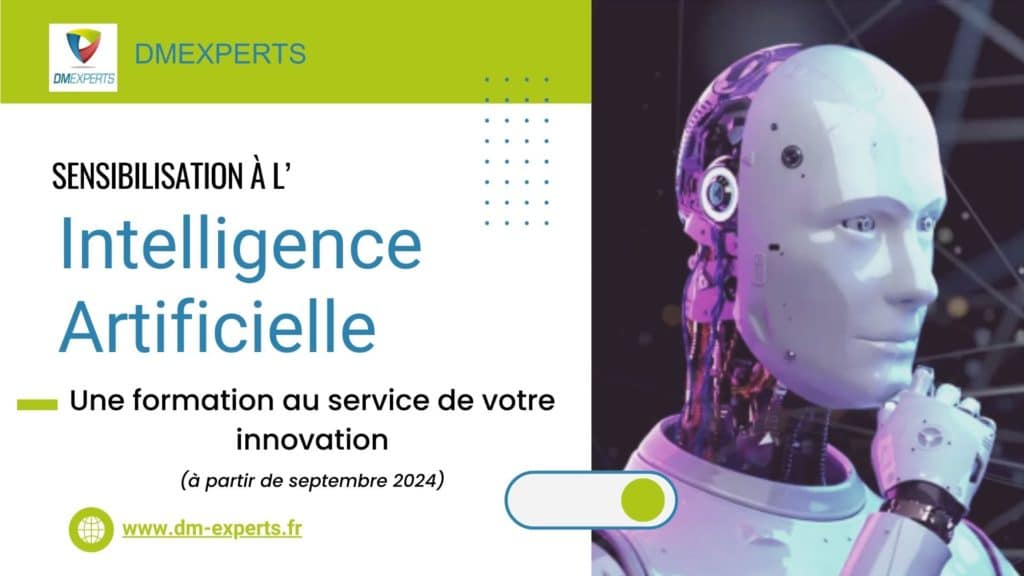 DMEXPERTS DM Experts
Veille Formation Conseil
Intelligence Artificielle IA 
Sensibilisation