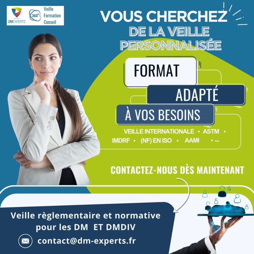 DMEXPERTS DM Experts
Dispositifs médicaux Dispositif médical Diagnostic in vitro
Réseau de consultants experts formateurs seniors
Veille Formation Conseil
Veille personnalisée réglementaire et normative pour les DM et DMDIV dispositif médical